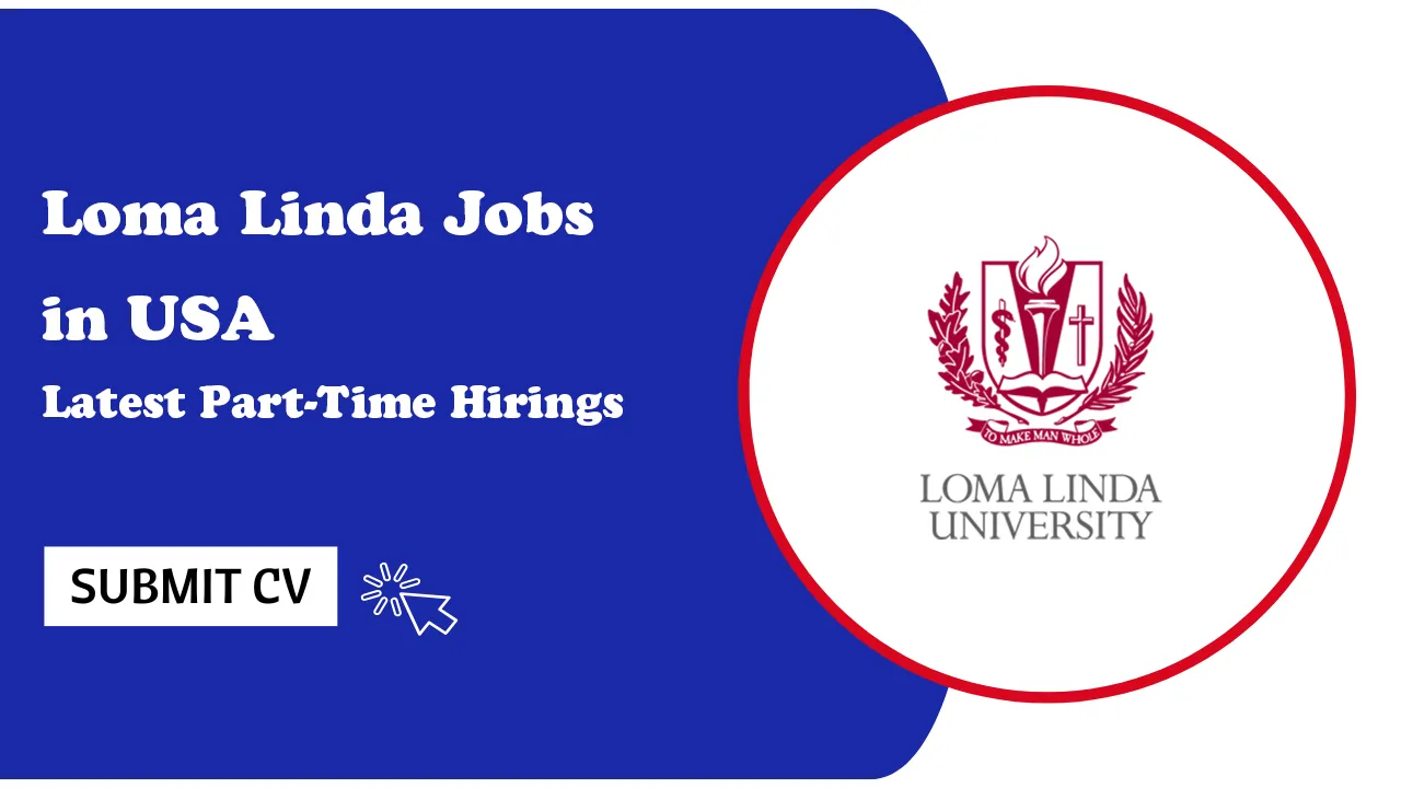 Loma Linda Jobs